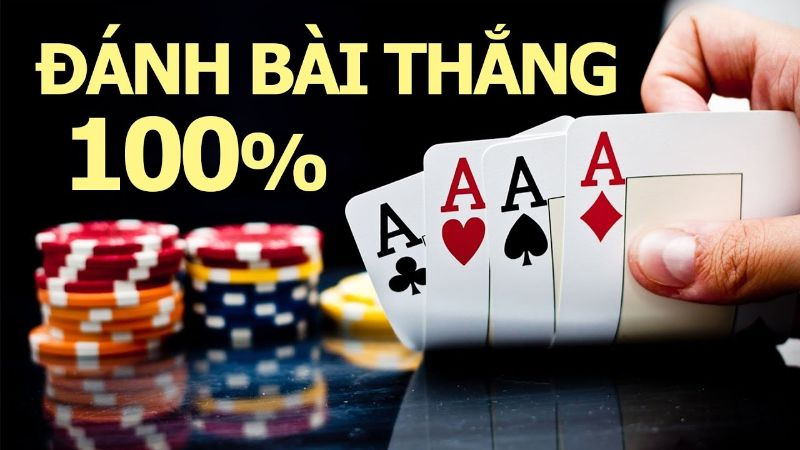 Đánh bài thắng 100%